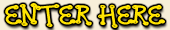 Enter Here